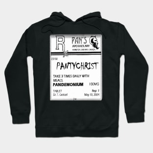 Pantychrist Prescription Hoodie